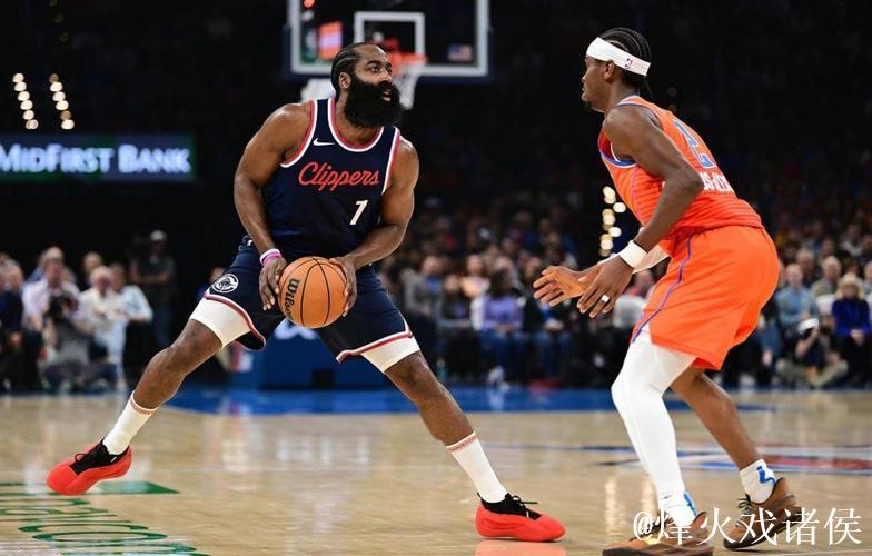 亚历山大45分哈登17+11+9 雷霆终结快船4连胜